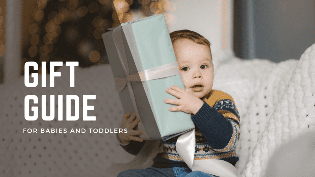 gift guide for babies and toddlers