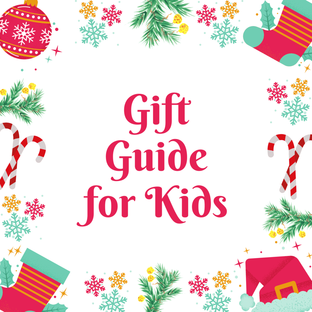 Gift Guide for Kids